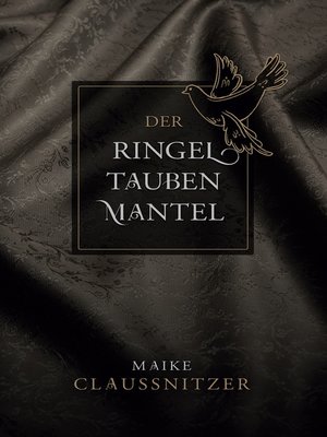 cover image of Der Ringeltaubenmantel